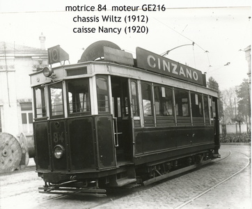 Motrice 84 - moteur GE216 - Chassis Wiltz 1912 - Caisse Nancy 1920